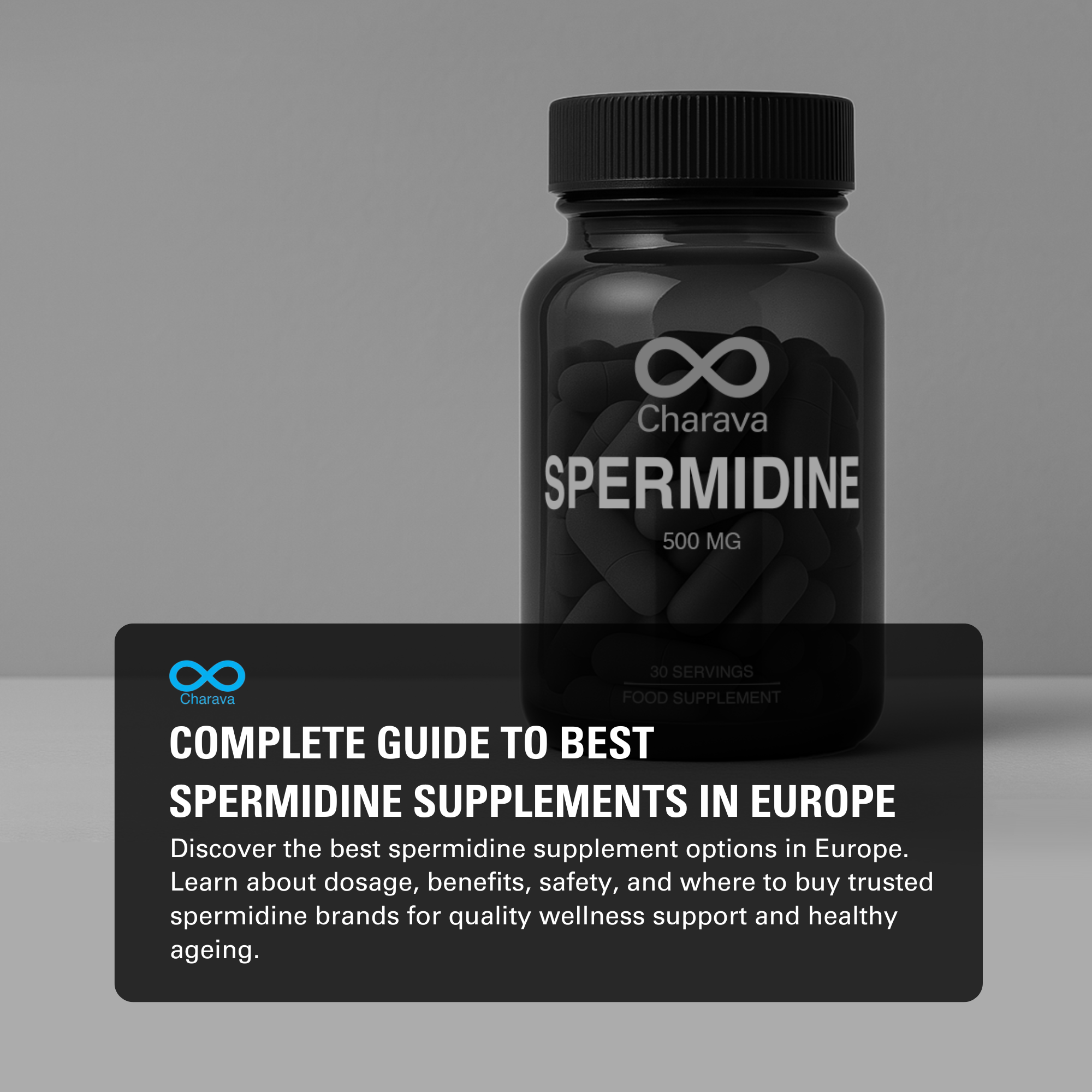 How to Choose the Best Spermidine Supplement in Europe For Wellness - Charava Europe